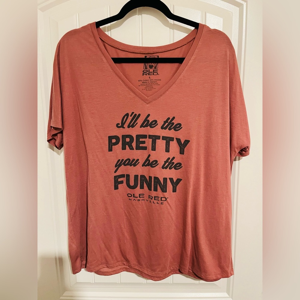 Ole Red tshirt “I’ll be the pretty, you be the funny” size L
